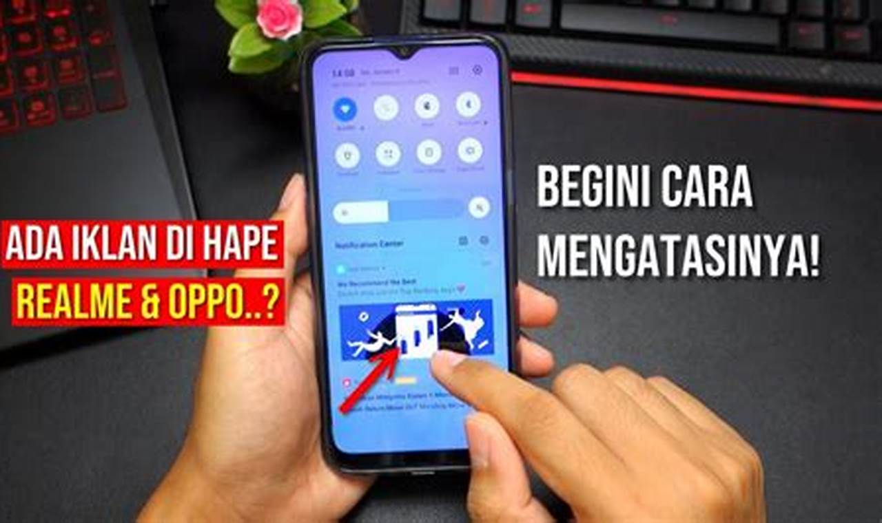 Cara Mengatasi Iklan Di Hp Cara Mengatasi Iklan Di Hp